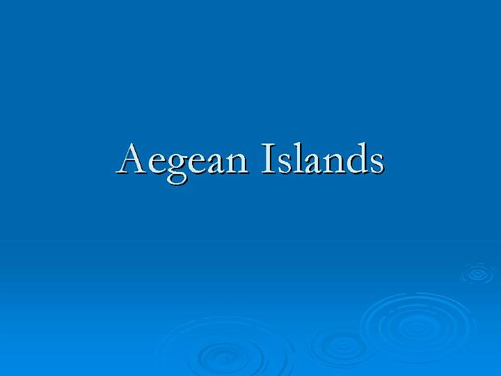 Aegean Islands (3).JPG
